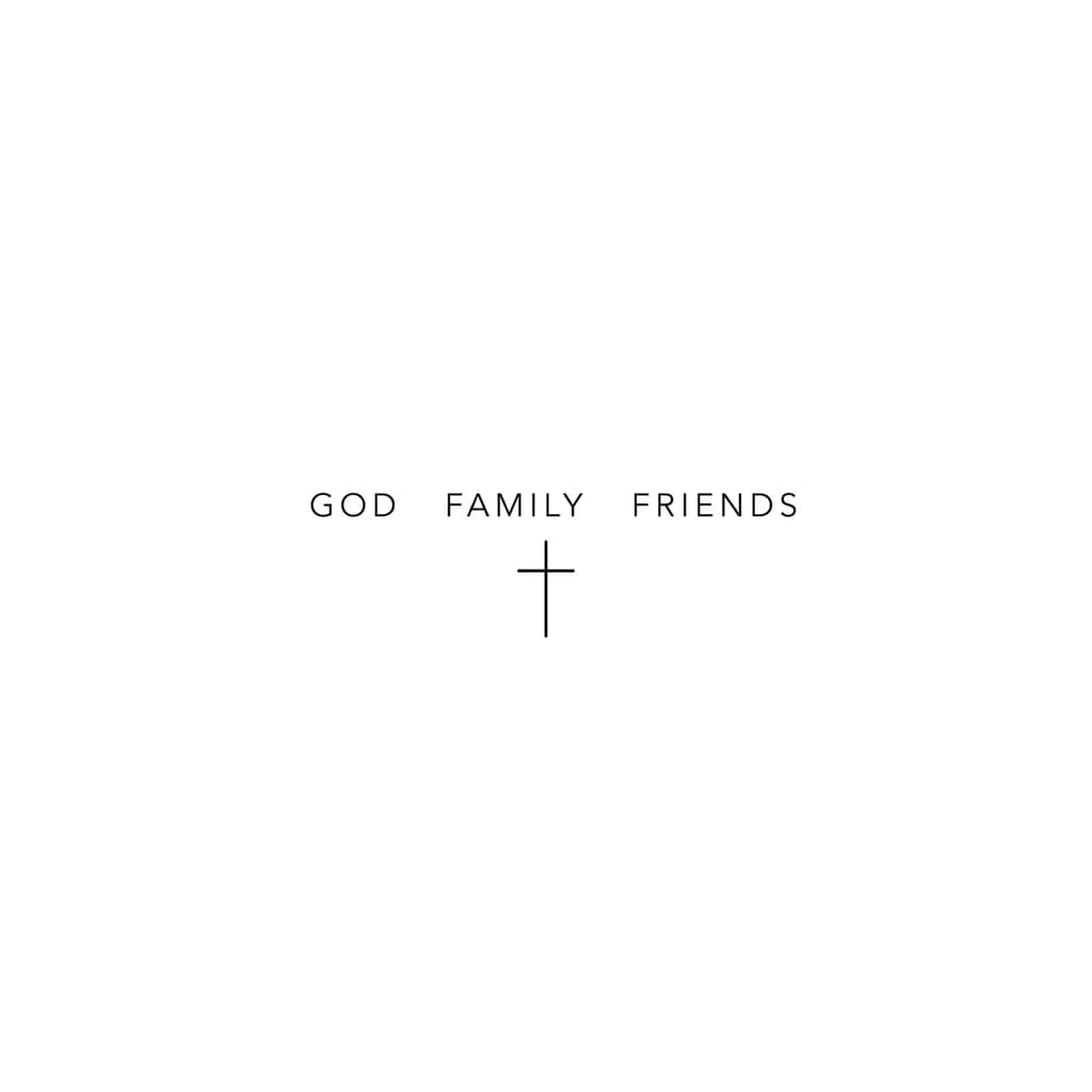 Тату эскиз: there is a samll cross, with 3 words, god, family, friends. 